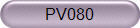 PV080